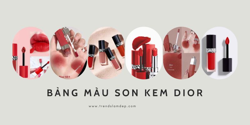 Bảng màu son kem Dior mịn, đẹp, lên màu chuẩn-cập nhật 2024